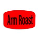 Arm Roast Label on Red Dayglo Sticker